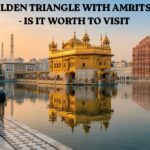 Golden Temple in Amritsar with the Taj Mahal, Hawa Mahal, and Wagah Border representing the Golden Triangle with Amritsar itinerary.