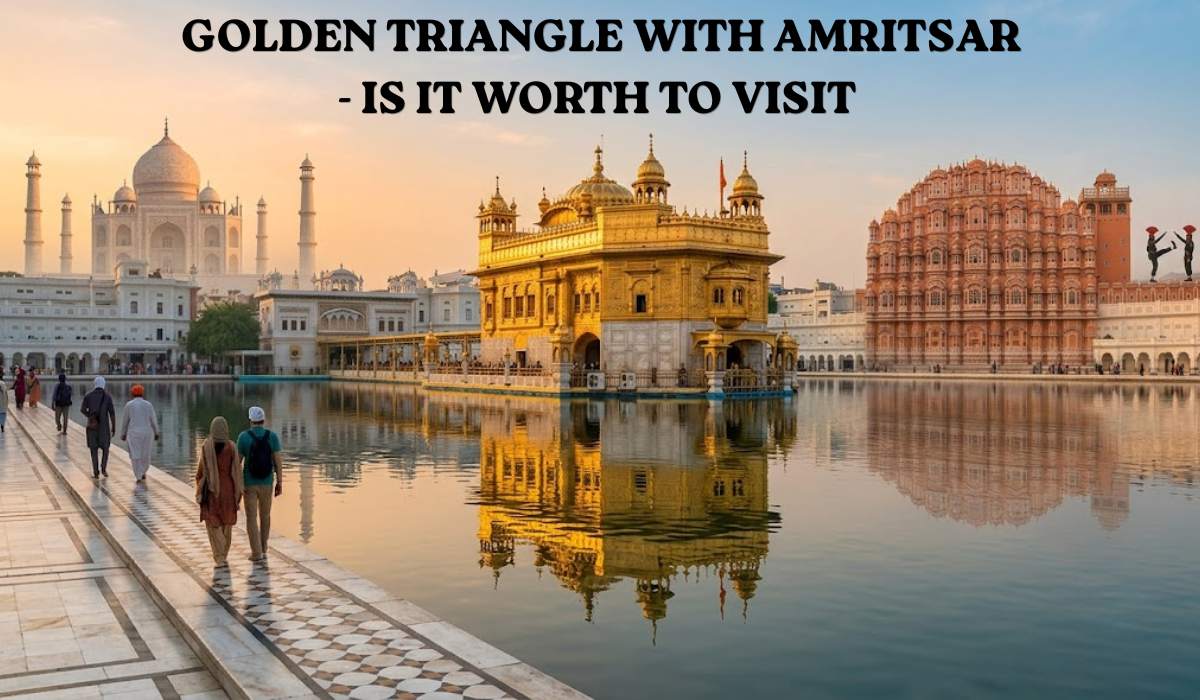 Golden Temple in Amritsar with the Taj Mahal, Hawa Mahal, and Wagah Border representing the Golden Triangle with Amritsar itinerary.